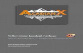 Yellowstone Loadout Package Adventure Summary Yellowstone Loadout Package P a g e | 3 Routes and Topography