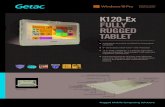 K120-Ex FULLY RUGGED TABLET RUGGED TABLET ATEX/IECEx Zone2/22 Certified for Hazardous Locations 8th