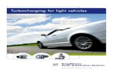 Turbocharging for light vehicleswsserver.co.za/turbo/wp-content/uploads/2015/08/... · Turbochargers for diesel engines Power range (bhp) 40 50 75 100 125 150 175 200 225 250 275