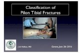 Fracture of the distal tibial - Roosevelt Center · Pilon Fractures : Mechanisme of injury - Rapid rate of load apllication - Large amount of energy released - Comminuted articular