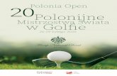 Mistrzostwa Świata w Golfie - Home - Polonia Open Golf ...poloniaopen.com/wp-content/uploads/2020/02/GOLF_PO...wiec Cup, itp. Stowarzyszenie – jako promotor polskiej ... Paweł