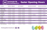 Easter Opening Hours - Storyblok · Easter Opening Hours STORE GOOD FRIDAY SATURDAY EASTER SUNDAY EASTER MONDAY Phibsboro 8.30AM - 10.00PM 9.00AM - 10.00PM 10.00AM - 10.00PM 10.00AM