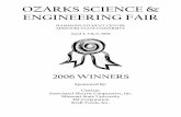 OZARKS SCIENCE AND ENGINEERING FAIRKevin Youngblood ALTERNATE Rebecca Mayus - Harnessing Wind Power Immaculate Conception Heather Cook. THE 2006 JUNIOR DIVISION PLACEMENT AWARD ...