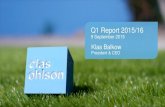 Q1 Report 2015/16 · Loyalty programmes . Next step in our sustainability efforts 38 •In early September we launched our new sustainability ... sustainable lifestyle . New communication