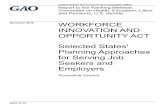 GAO-17-31, Accessible Version, WORKFORCE ...Page 1 GAO-17-31 Workforce Innovation and Opportunity Act 441 G St. N.W. Washington, DC 20548 November 15, 2016 The Honorable Patty Murray