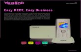 Easy DECT, Easy Business · PDF file Easy DECT, Easy Business The next generation Yealink DECT Phone W52P is a SIP Cordless Phone System designed specifically for small businesses