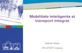 Mobilitate inteligenta si transport integrat...Operatori de transport public Unitati de cercetare Universitati Organizatii non-profit IMM-uri 22 Parteneri conectati la Municipalitati