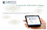 QUICK GUIDE TO LOADING AND USING APP FEB2014 A5 · 1 Lancet Mobile App An application that assists doctors with the delivery and viewing of Laboratory results from their mobile devices.