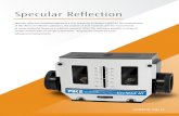 Specular Reflection · Specular Reflection ... excellent throughput is realized even at high angles of incidence. All powered mirrors are diamond turned for optimal performance. ...