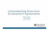 Understanding Executive Employment Agreements...Understanding Executive Employment Agreements Mary Drobka Jeff Belfiglio July 13, 2011. 2 Big Picture More than contract law or drafting