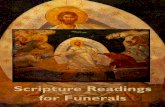 Scripture Readings for Funerals · Scripture Readings for Funerals. Contents Page 3 Foreword ... hand it may be that none of the readings offered are very familiar to you. In either