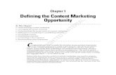 Chapter 1 Defining the Content Marketing Opportunity ... · Marketing a business using content isn’t a new concept; however, it has ... In the 21st century, consumers actively try