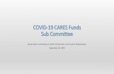 COVID-19 CARES Funds Sub Committee€¦ · COVID-19 CARES Funds Sub Committee House Select Committee on COVID-19 Economic and Financial Preparedness. September 28, 2020. 1. Today’s