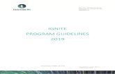 IGNITE PROGRAM GUIDELINES 2019 - Innovate BC · • Up to 10% of the Ignite funding request for indirect administrative costs (e.g., university overhead). 2.3 Matching Fund Requirements