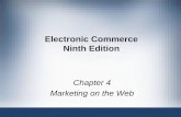 Electronic Commerce Ninth Edition - WordPress.com · Electronic Commerce, Ninth Edition 5 Web Marketing Strategies (cont’d.) •Four Ps of marketing (cont’d.) –Price •Amount