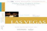 LAS VEGAS · A gend a a t-a-Glance 2005 REGIONAL CONFERENCEPerfecting Patient Flow Proven Solutions to ED Crowding LAS VEGAS October 27-28, 2005 Bellagio3600 S. Las Vegas Blvd. Las