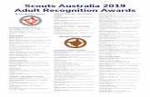 Scouts Australia 2019 Adult Recognition Awards · 2019. 12. 19. · William Walster, SL, 1st Sailors Bay Scout Troop Daniel Wattie, Trainee Leader - Scout, 1st Junee Scout Troop ...