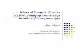 Advanced Computer Graphics CS 525M: Identifying diverse ...emmanuel/courses/cs525m/S... · Introduction The popularity of mobile devices is increasing. Apps are becoming more mainstream.