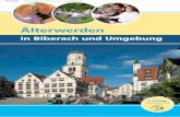 in Biberach und Umgebung - total-lokal.de · 2016. 4. 20. · menschluss von derzeit 37 selbstständigen Ein-richtungen sowie von 10 Einzelpersonen, die in der Biberacher Seniorenarbeit