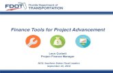 Florida Department of TRANSPORTATIONDBF – Design Build Finance DBFOM – Design Build Finance Operate Maintain COMPLETE I-75 N of SR 80 to S of SR78 - $72M (DBF) IN PROCUREMENT -