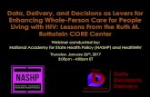 Data, Delivery, and Decisions as Levers for Enhancing ......Data, Delivery, and Decisions as Levers for Enhancing Whole-Person Care for People Living with HIV: Lessons From the Ruth