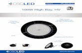 100W High Bay, HV - Montreal-based LED Lighting Provider CSCLED REPLACES UP TO 600W HID Product # HBP-200W-50K-HV Pendant style High Bay with Premium Performance Optional microwave