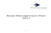 Road Management Plan 2017 - Home - Maribyrnong · Mail: Pragnesh Shah . Coordinator Strategic Asset Management . Maribyrnong City Council . Strategic Asset Management Department .