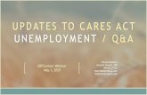 UPDATES TO CARES ACT UNEMPLOYMENT / Q&A · 2020. 5. 1. · • “Changes to Florida Unemployment Due to COVID-19 • “In response to the coronavirus pandemic, Florida has changed