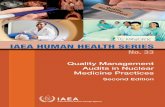 IAEA HUMAN HEALTH SERIES IAEA HUMAN HEALTH SERIES · the technology and practice of nuclear medicine worldwide in order to improve the profession. The aim of these initiatives is