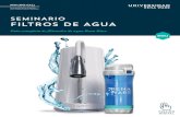 SEMINARIO FILTROS DE AGUA - renakit.com• agua, su importancia, fuentes de agua dulce • filtraciÓn versus tratamiento • agua embotellada • filtraciÓn extrema • filtraciÓn