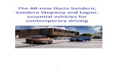 The All-new Dacia Sandero, Sandero Stepway and Logan ... · 4 The All-new Sandero, Sandero Stepway and Logan are revamped embodiments of the spirit of their predecessors. They still