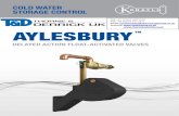 COLD WATER STORAGE CONTROL - Heat Tracing · The Aylesbury TM Delayed Action Float Valve Range Aylesbury valves are designed to provide an accurate and efficient method of controlling