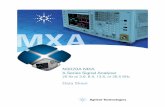 N9020A MXA X-Series Signal Analyzer - 東陽テクニカ...4 Frequency range DC coupled AC coupled Option 503 20 Hz to 3.6 GHz 10 MHz to 3.6 GHz Option 508 20 Hz to 8.4 GHz 10 MHz