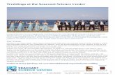 Weddings at the Seacoast Science Center · 2020. 8. 18. · By hosting your wedding celebration at the Center, ... the Center becomes yours on your special day. The beautiful rocky