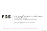 LNG Supply/Demand, Price Forecasts, and Risk Analysis6 Asia Long-Term and Spot LNG Price Forecasts • Spot prices remain disconnected from long-term oil-linked pricing this decade