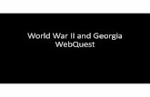 World War II and Georgia WebQuest-Key€¦ · •, Á v o P E À Ç } } Z o v ] v W ] ( ] K v X. t Z } Z À ] v P u ] o ] Ç v Ç Z o Z } u u µ v ] Ç M