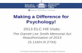 Making a Difference for Psychology! · “White House Mental Health Initiative: ... 2013 GLSMA Briefing Sheet ... Suicide Prevention Resource Center (SPRC) (one grant supports this