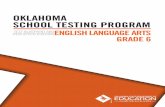 OKLAHOMA SCHOOL TESTING PROGRAM · 2018. 9. 24. · OKLAHOMA SCHOOL TESTING PROGRAM TEST BLUEPRINTE NGLISH LANGUAGE ARTS GRADE 6 numberof test items by standardo f the OklahomaA cademic