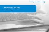 Referrals Guide - Independence Blue Cross...2019/11/12  · Referrals require a minimum of one procedure code. The Procedures field is a free-form text field. Codes entered must be