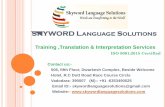 SKYWORD LANGUAGE OLUTIONS - translationdirectory.com€¦ · language that does not require any specialized vocabulary or knowledge However, the best translators and interpreters