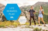 LIFE REWARDS PLAN€¦ · the Life Rewards Plan. You’ll also discover the many rewards you can enjoy as a 4Life distributor. It’s time to take control of your financial future!