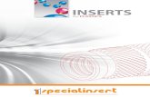 INSERTS - Mocujemy.pl · bular inserts and bushings for plastic materials to in-serts for wood, Self-tapping inserts and ¼ quick-turn fasteners. Specialinsert production is entirely