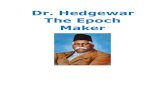Dr THE EPOCH MAKER h HEDGEWAR - Rashtriya Swayamsevak Sangh€¦ · 08/08/2015  · Keshav was the fifth issue for his parents. They had six issues in all: three sons-Mahadev, Seetaram