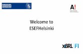 Welcome to ESEFHelsinki - Finanssivalvonta · Welcome to ESEFHelsinki2018 seminar! •Esko Penttinen •Professor, Aalto School of Business •Director, Real-Time Economy Competence