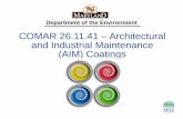 COMAR 26.11.41 – Architectural and Industrial Maintenance ... · must not exceed the applicable VOC limit. • Coatings not Listed under VOC Content Limits for AIM Coatings - A