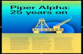 Feature Piper Alpha: 25 years oncontent.britsafe.org/media/5483/piper-alpha-25th-anniversary-extra.pdf · 25 years on Iris Cepero — Feature Many people vividly remember the summer
