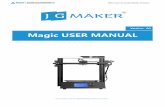 Version：A0 MagicUSERMANUAL · 2019. 2. 18. · 1 Content Introduction ... screw M3*8 5. Feeding Suite Note：When installing, the 3pcs screw on the component should be unscrewed,