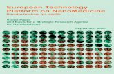 European Technology Platform on NanoMedicine · for technological and conceptual breakthroughs, innovation and creation of employment. NanoMedicine is an area that would benefit from