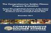 COMPREHENSIVE SOLDIER FITNESS - Positive Psychology · Soldier resilience and behavioral outcomes that have critical implications for the readiness of the Army. The current report