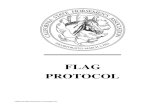 FLAG PROTOCOL - CSHA · flags in the following order; State flag, Association flag, Club flag, Sponsor and other flags or pennants. American Flags should be 3-4” higher than accompanying